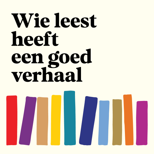 Wie leest heeft een goed verhaal