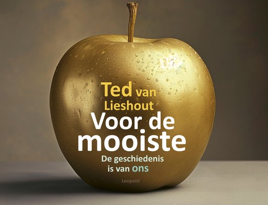 Lees Voor de mooiste van Ted van Lieshout